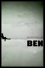 Quarterlife Ben