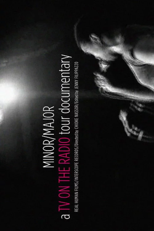 Minor/Major: The TV on the Radio Tour Documentary