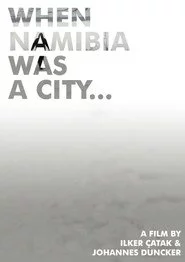 Namibya sehir iken...