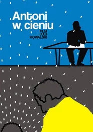 Antoni w cieniu