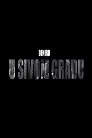 Deniro: U sivom gradu