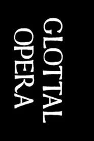 Glottal Opera