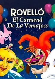 Rovelló. El carnaval de la Ventafocs