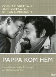 Pappa kom hem