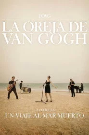 La Oreja de Van Gogh: Un Viaje al Mar Muerto