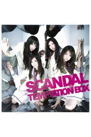 SCANDAL - TEMPTATION BOX
