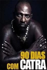 90 dias com Catra
