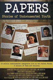 Papers: Stories of Undocumented Youth