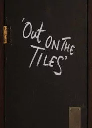 Out on the Tiles