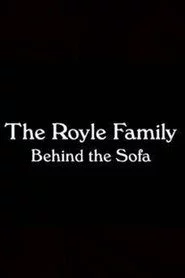 The Royle Family: Behind the Sofa