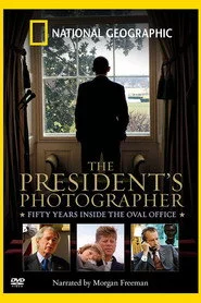 The President's Photographer: Fifty Years Inside the Oval Office