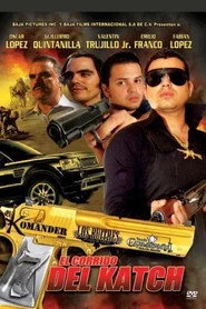 El Corrido del Katch