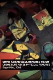 Crime Abismo Azul Remorso Físico