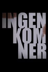 Ingen kom ner