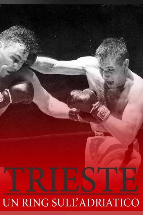 Trieste, Un ring sull'Adriatico