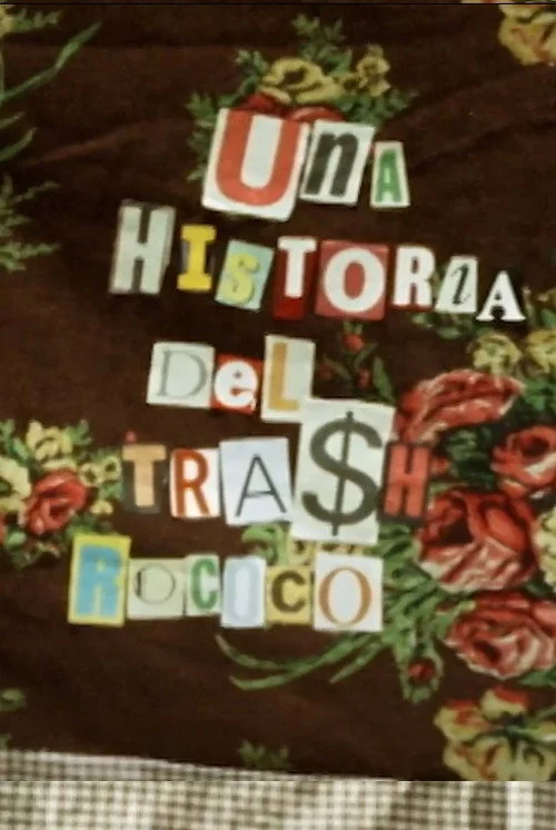 Una historia del trash rococó