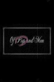 Of Pigs and Men