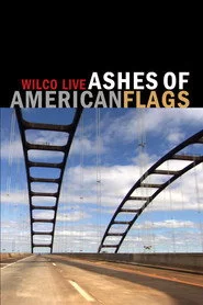 Wilco: Ashes of American Flags