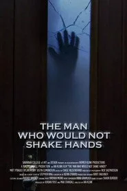 The Man Who Would Not Shake Hands