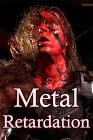 Metal Retardation