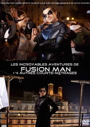 Les incroyables aventures de Fusion Man