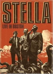 Stella: Live in Boston