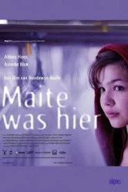 Maite was hier