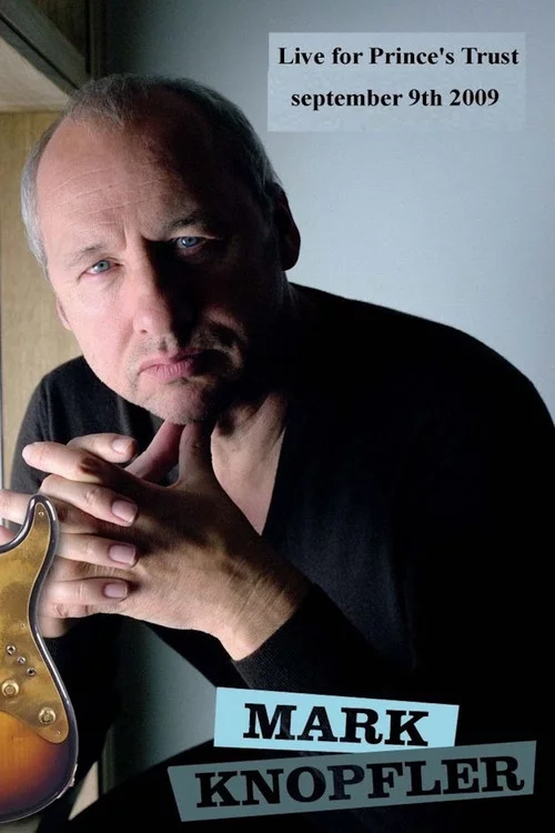 Mark Knopfler - Live for Prince's Trust