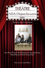 A.D.A. : L'argent des autres
