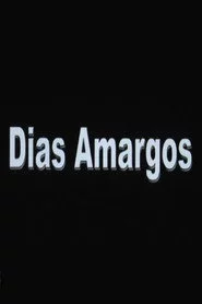 Dias Amargos