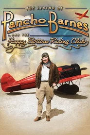 The Legend of Pancho Barnes and the Happy Bottom Riding Club