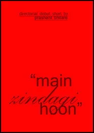 Main Zindagi Hoon