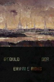 Geduld der Erinnerung