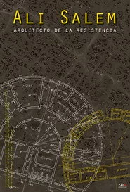 Ali Salem, arquitecto de la resistencia