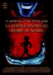 La increíble historia del hombre sin sombra