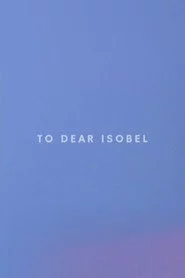To Dear Isobel