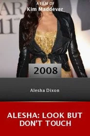 Alesha: Look But Don't Touch