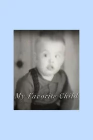 My Favorite Child