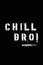 Empire BMX Chill Bro