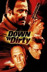 Down 'n Dirty