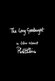The Long Goodnight: A Film About Phil Collins