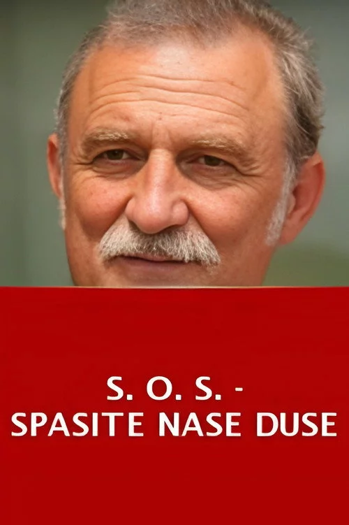 S.O.S. - Spasite naše duše