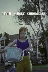 Ninth Street Chronicles