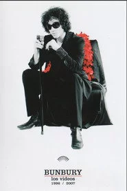 Bunbury: Los Videos 1996-2007