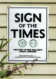 Sign of the Times: The Story of New Zealand's Visual Language