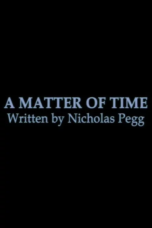A Matter of Time