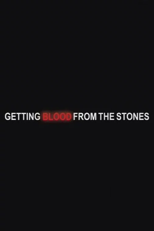 Getting Blood from the Stones