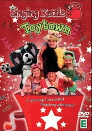 The Singing Kettle:Toytown