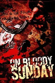On Bloody Sunday