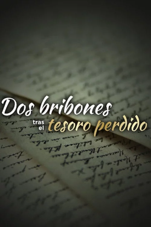 Dos Bribones Tras El Tesoro Perdido